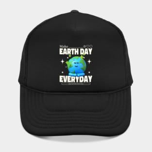 Make Earth Day Everyday Hat