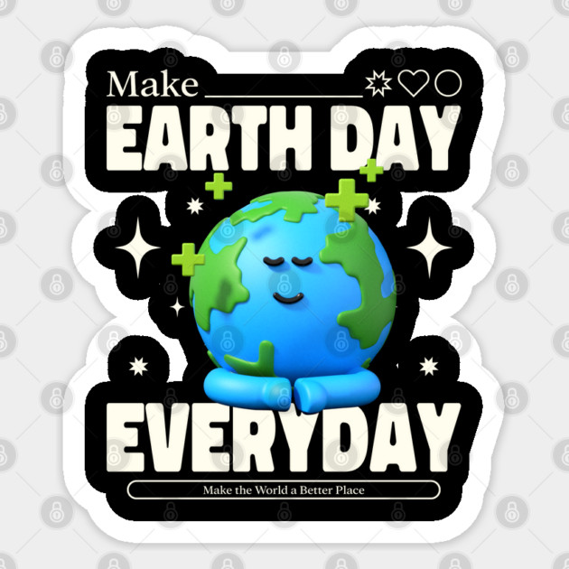 Make Earth Day Everyday Sticker by DrollDrifters