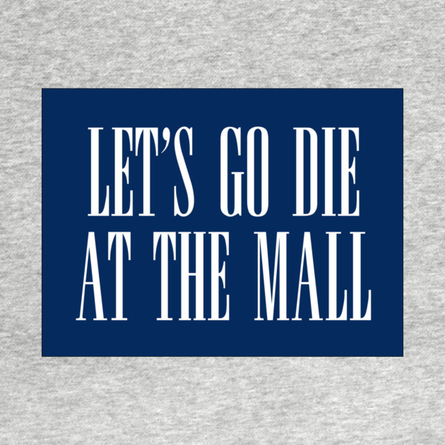 Dawn of the Dead: Let’s Go Die At The Mall by The Adult Nerd