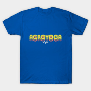 Retro Acroyoga Life T-Shirt