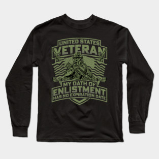 United states veteran my oath of enlistment has no expiration date Long Sleeve T-Shirt