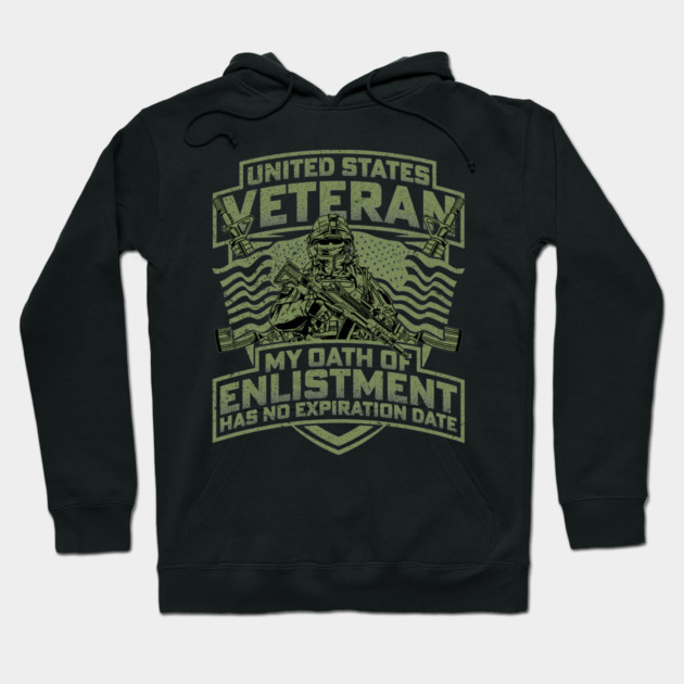 United states veteran my oath of enlistment has no expiration date Hoodie by Silly Me Studio