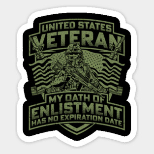 United states veteran my oath of enlistment has no expiration date Magnet