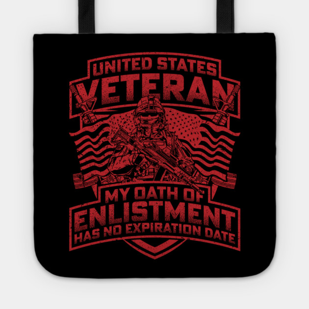 United States veteran my oath of enlistment has no expiration date Red Tote by Silly Me Studio