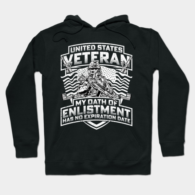 United States veteran my oath of enlistment has no expiration date - White Hoodie by Silly Me Studio