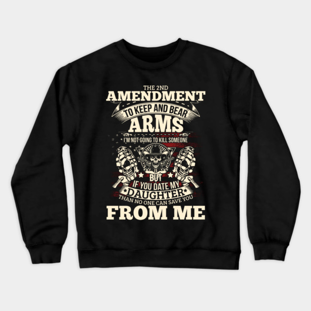 The 2nd Amendment, To Keep and bear arms Crewneck Sweatshirt by Silly Me Studio