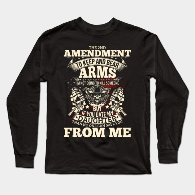 The 2nd Amendment, To Keep and bear arms Long Sleeve T-Shirt by Silly Me Studio