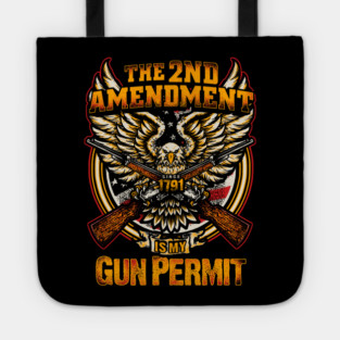 The 2nd Amendment is my Gun Permit, Gun rights Tote