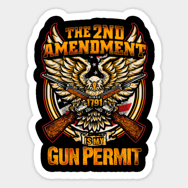 The 2nd Amendment is my Gun Permit, Gun rights Magnet by Silly Me Studio