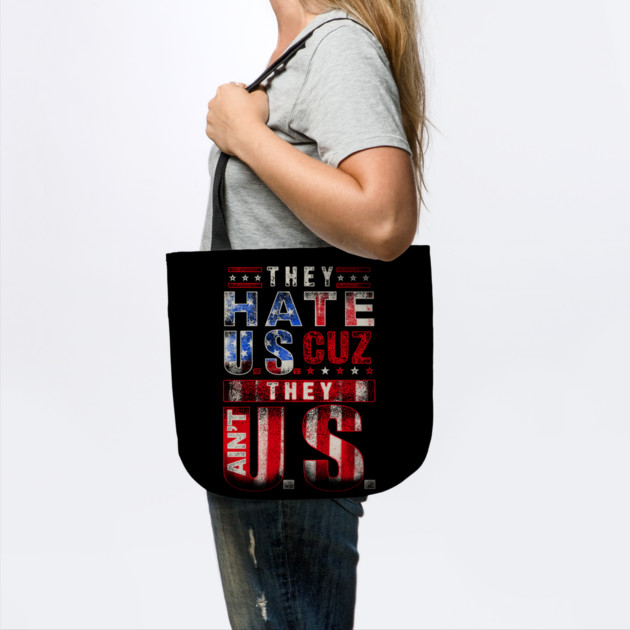 The hate U.s cuz they ain't U.S. by Silly Me Studio