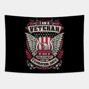 United States veteran my oath of enlistment has no expiration date. Tapestry