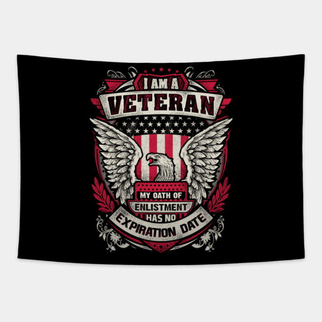 United States veteran my oath of enlistment has no expiration date. Tapestry by Silly Me Studio