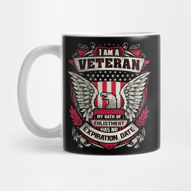United States veteran my oath of enlistment has no expiration date. by Silly Me Studio