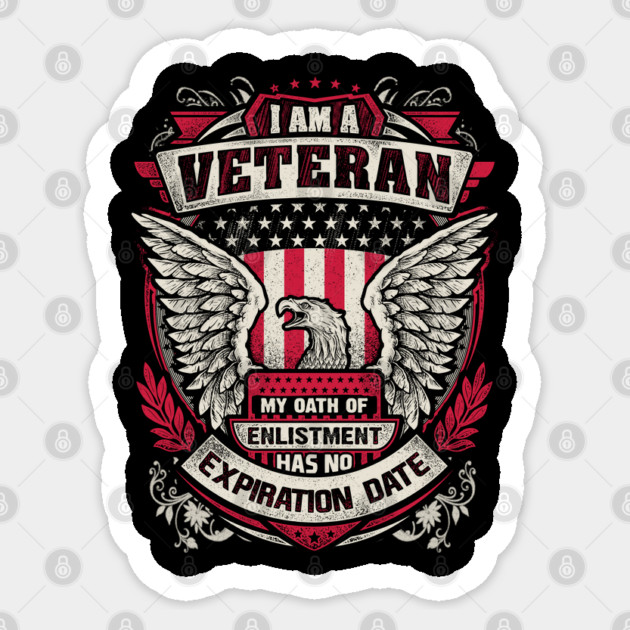 United States veteran my oath of enlistment has no expiration date. Sticker by Silly Me Studio