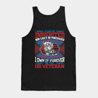 I own it forever the title US Veteran, Veteran, Vet, Military Service Tank Top