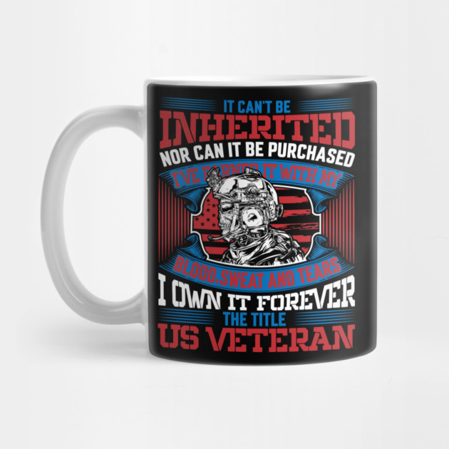 I own it forever the title US Veteran, Veteran, Vet, Military Service by Silly Me Studio