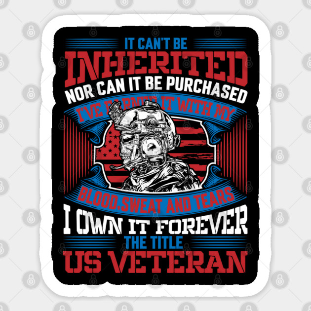 I own it forever the title US Veteran, Veteran, Vet, Military Service Sticker by Silly Me Studio