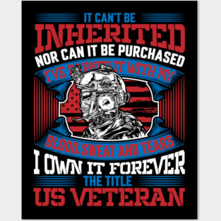 I own it forever the title US Veteran, Veteran, Vet, Military Service Posters and Art