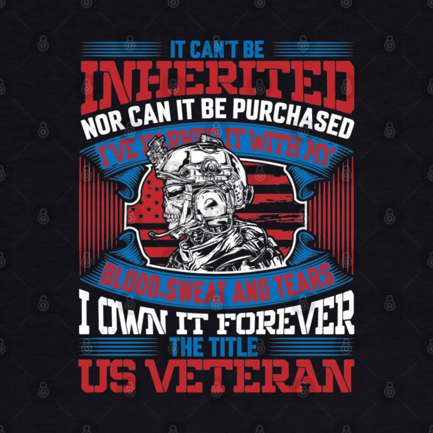 I own it forever the title US Veteran, Veteran, Vet, Military Service by Silly Me Studio