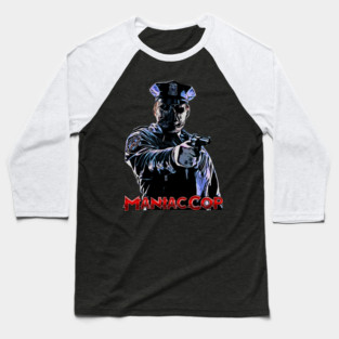 Maniac Cop Baseball T-Shirt