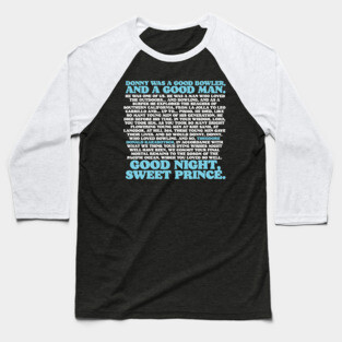 Walter Speech Spreading Donnie's Ashes at Funeral Funny Big Lebowski Quote Baseball T-Shirt