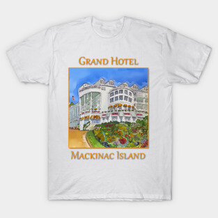 Grand Hotel in Mackinaw Island, Michigan T-Shirt