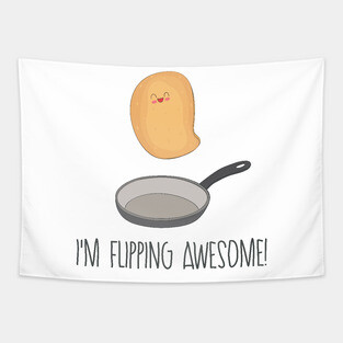 I'm Flipping Awesome- Funny Pancake Gift Tapestry