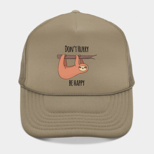 Don't Hurry, Be Happy! Cute Sloth Gift Hat