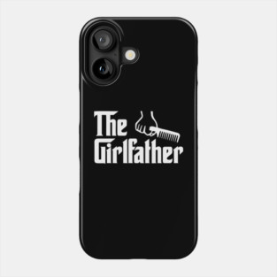 The Girlfather Phone Case