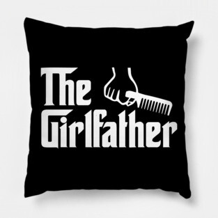 The Girlfather Pillow
