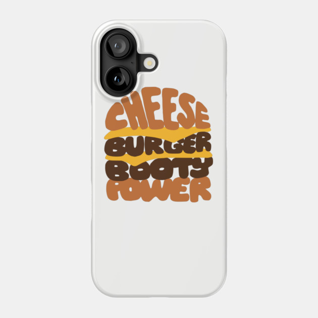 Cheeseburger Booty Power Phone Case by GymCastic