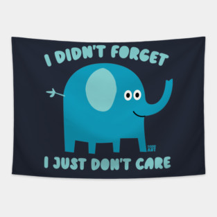 DONT CARE ELEPHANT Tapestry