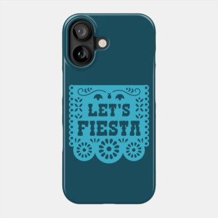 Let's Fiesta Papel Picado Banner Phone Case