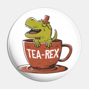 Tea-Rex - Cute Cup Dinosaur Gift Pin