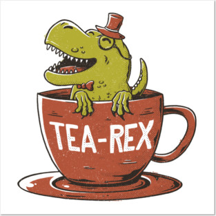 Tea-Rex - Cute Cup Dinosaur Gift Posters and Art