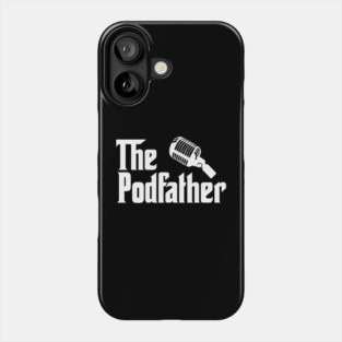 The Podfather Phone Case
