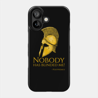 Ancient Greek Mythology - Nobody has blinded me! - Polyphemus Phone Case