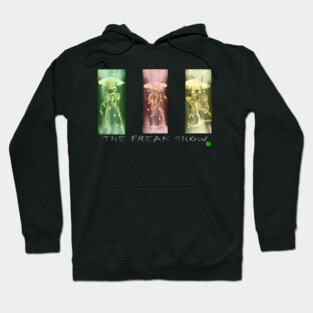 The Freak Show Hoodie