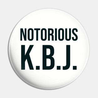 Ketanji Brown Jackson - Notorious KBJ Pin