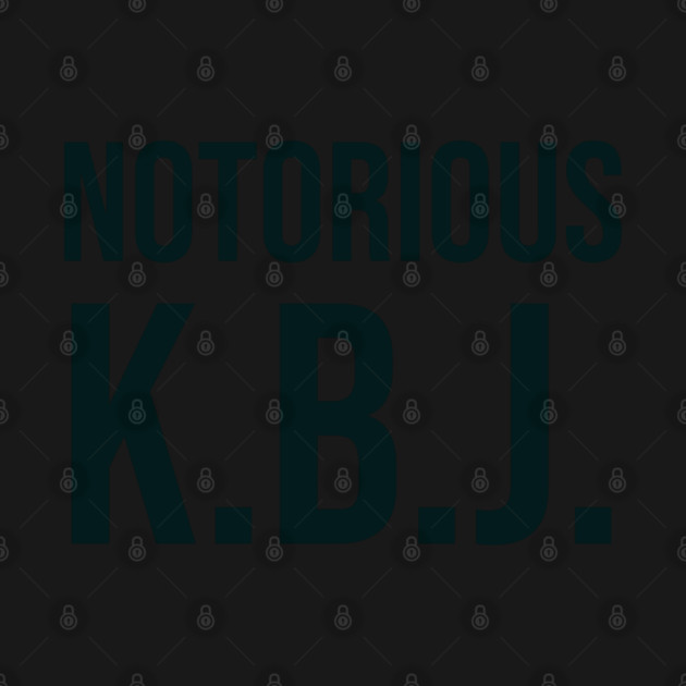 Ketanji Brown Jackson - Notorious KBJ by UrbanLifeApparel