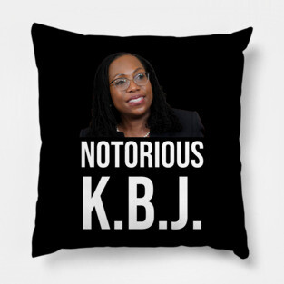Ketanji Brown Jackson - Notorious KBJ Pillow