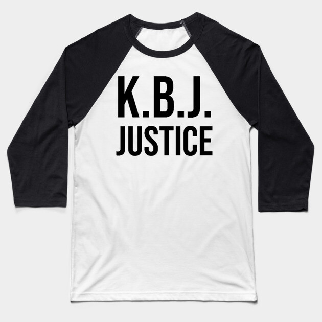 Ketanji Brown Jackson - KBJ Justice Baseball T-Shirt by UrbanLifeApparel