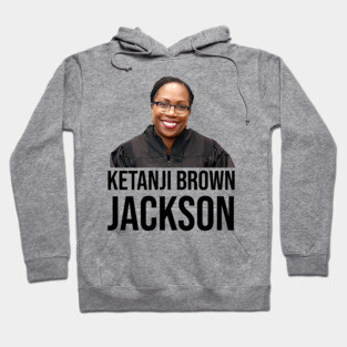 Ketanji Brown Jackson Hoodie