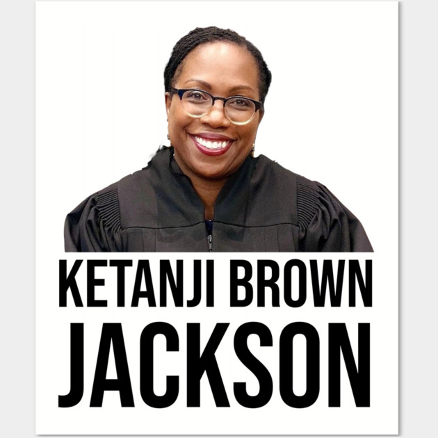 Ketanji Brown Jackson Wall Art by UrbanLifeApparel