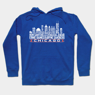 Chicago Baseball Team All Time Legends, Chicago City Skyline Hoodie