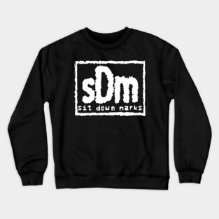 Sit Down Marks NWO Crewneck Sweatshirt