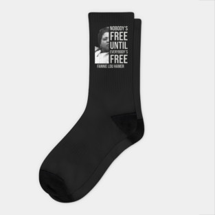 Nobody's Free Until Everybody's Free | Fannie Lou Hamer | Black Woman | Civil Rights Socks
