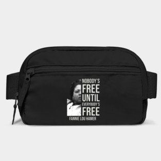Nobody's Free Until Everybody's Free | Fannie Lou Hamer | Black Woman | Civil Rights Bag