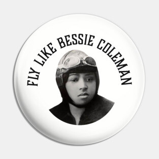 Fly Like Bessie Coleman | Black Woman | Black History Pin
