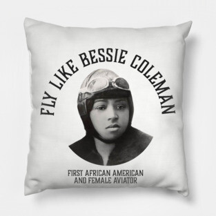 Fly like Bessie Colemen, First African American and female aviator | Black Woman | Black History Pillow
